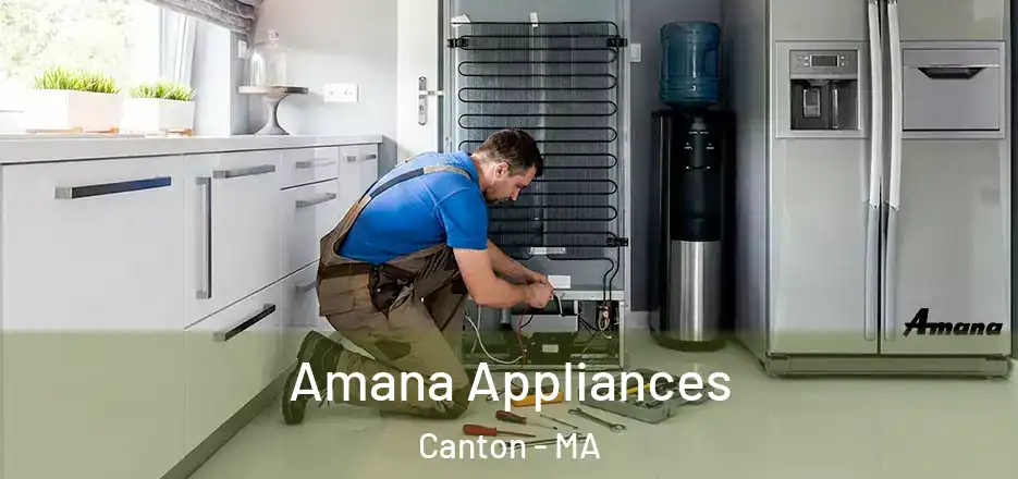 Amana Appliances Canton - MA
