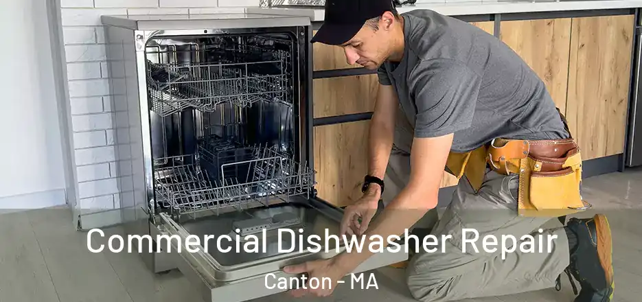  Commercial Dishwasher Repair Canton - MA