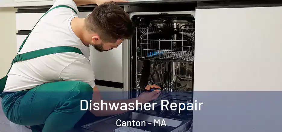 Dishwasher Repair Canton - MA