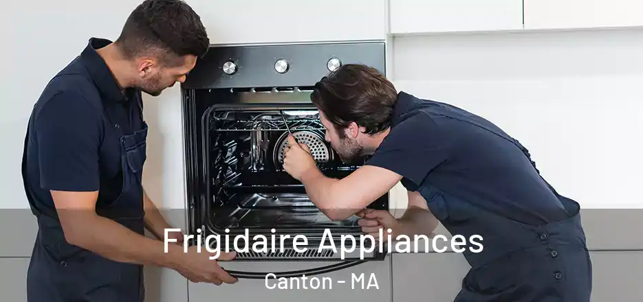  Frigidaire Appliances Canton - MA