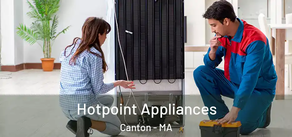 Hotpoint Appliances Canton - MA
