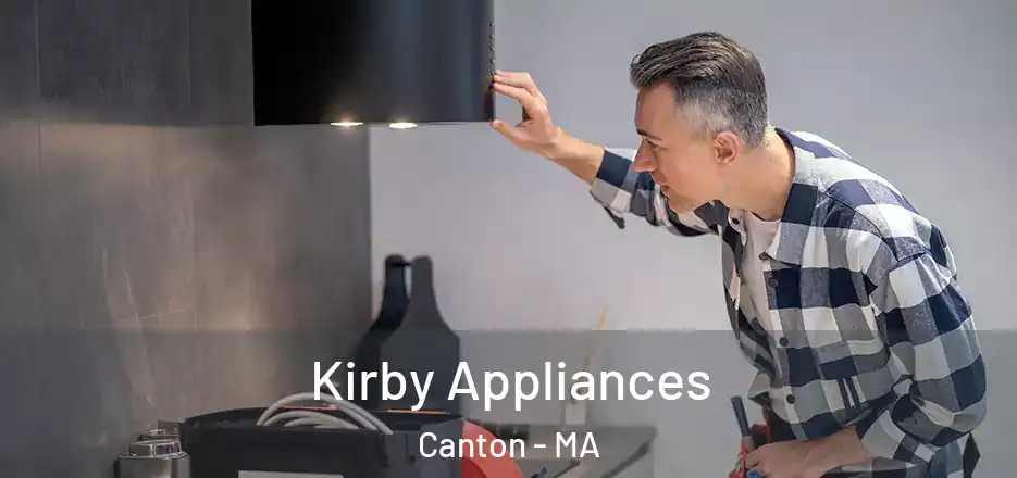 Kirby Appliances Canton - MA