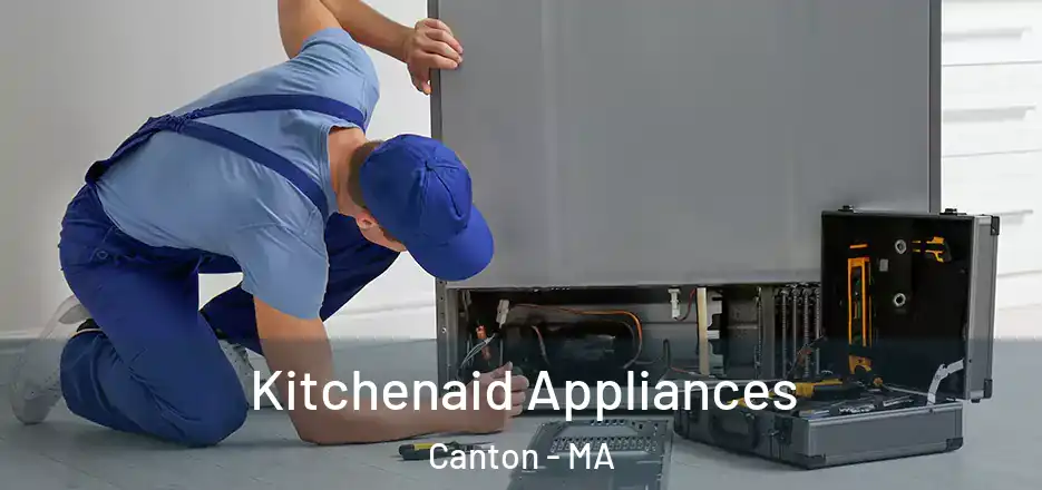 Kitchenaid Appliances Canton - MA