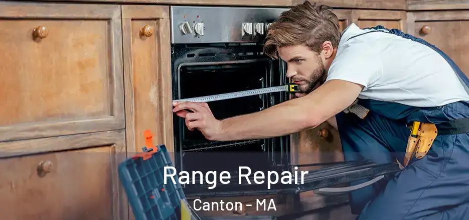 Range Repair Canton - MA