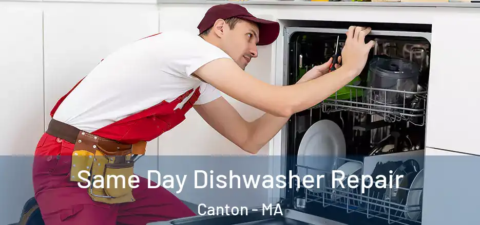 Same Day Dishwasher Repair Canton - MA