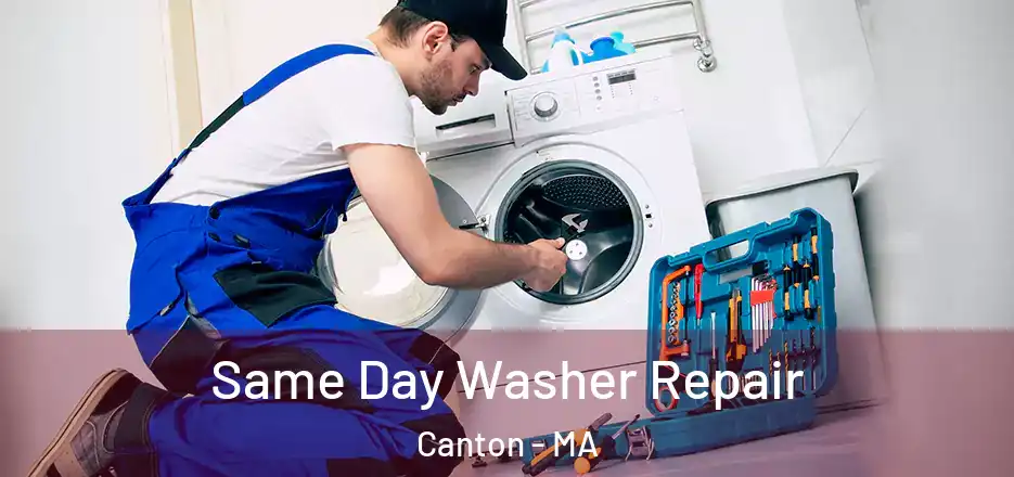 Same Day Washer Repair Canton - MA