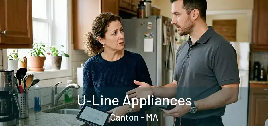 U-Line Appliances Canton - MA
