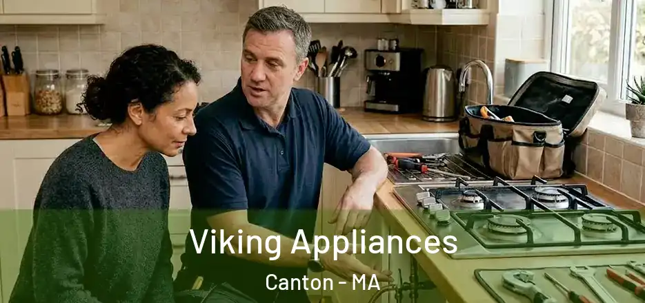 Viking Appliances Canton - MA