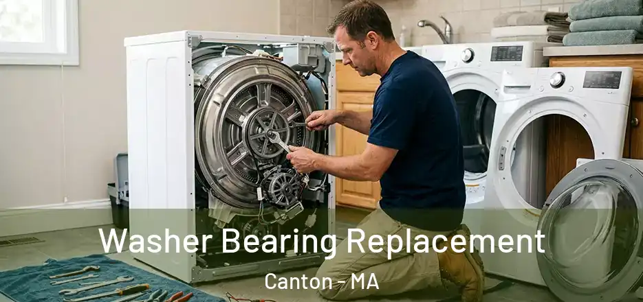 Washer Bearing Replacement Canton - MA