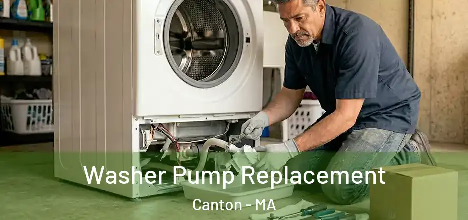 Washer Pump Replacement Canton - MA