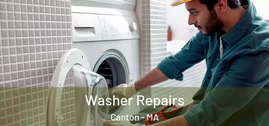Washer Repairs Canton - MA