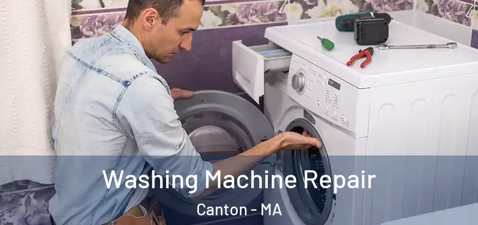 Washing Machine Repair Canton - MA